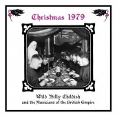 Childish, Wild Billy & Musicians Of The B.E. 'Christmas 1979'  LP